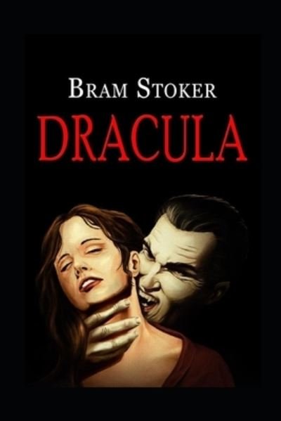 Cover for Bram Stoker · Dracula Bram Stoker (Paperback Bog) [Annotated edition] (2022)