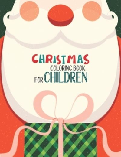 Christmas Coloring Book For Children - Mimouni Publishing Group - Books - Independently Published - 9798565031980 - November 14, 2020