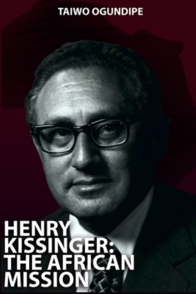 Cover for Taiwo Ogundipe · Henry Kissinger (Paperback Book) (2020)