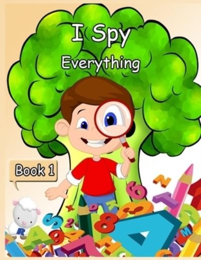 Cover for Nidai Andropova · I Spy Everything Book 1 (Paperback Book) (2021)