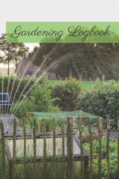 Cover for Garden Publishing · Gardening Logbook (Paperback Book) (2020)