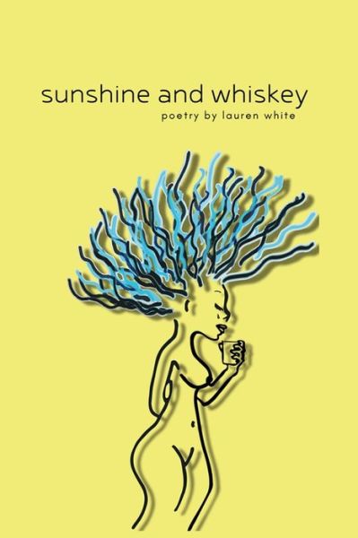 Cover for Lauren White · Sunshine and Whiskey (Paperback Book) (2020)