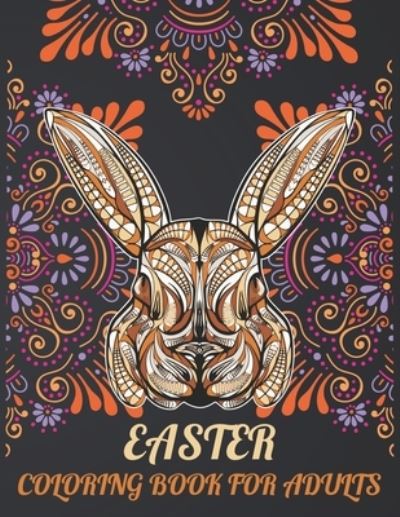 Cover for Sabbir's Easter · Easter Coloring Book For Adults: Easter coloring book for teens &amp; adults for fun and relaxation. (Taschenbuch) (2021)