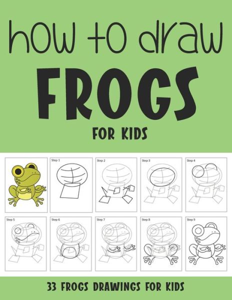 Cover for Sonia Rai · How to Draw Frogs for Kids (Paperback Book) (2021)