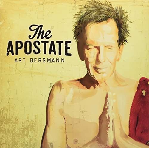 Cover for Art Bergmann · The Apostate (LP) (2020)