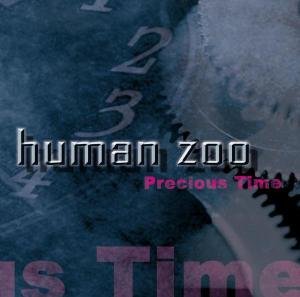 Cover for Human Zoo · Precious Time (CD) (2008)