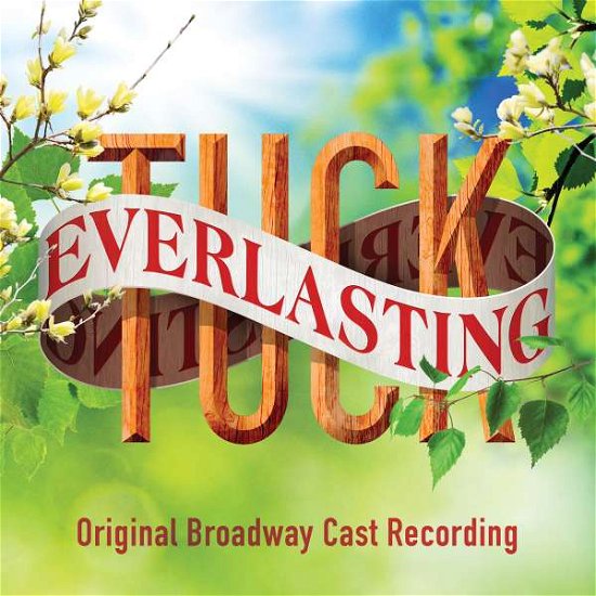 Cover for Original Cast · Tuck Everlasting (CD) (2016)