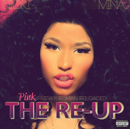 Nicki Minaj · Pink Friday: Roman Reloaded (CD/DVD) [Re-Up edition] (2012)