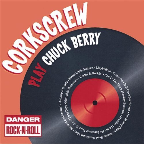 Cover for Corkscrew · Corkscrew Play Chuck Berry (CD) (2005)