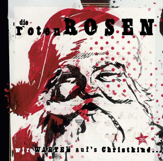 Cover for Roten Rosen,die &amp; Die Toten Hosen · Wir Warten Aufs Christkind (Re-issue 2016) (VINYL) [Remastered edition] (2016)