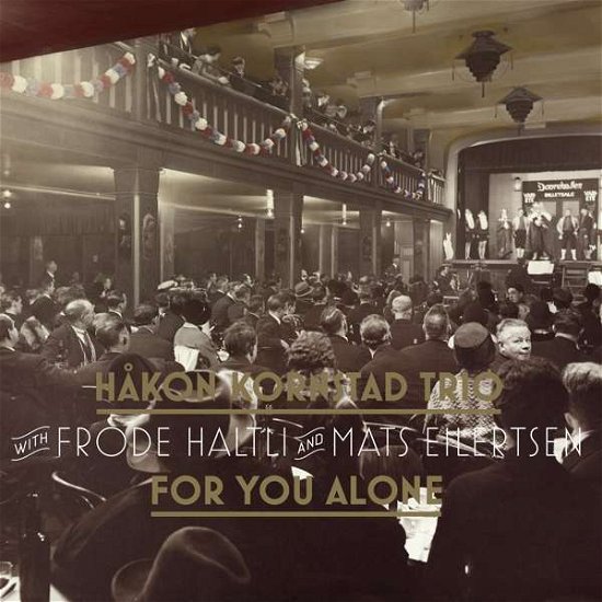 Cover for Hakon Kornstad · Lp-hakon Kornstad Trio-for You Alone (LP) (2023)
