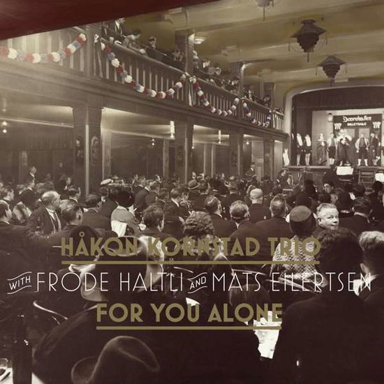 For You Alone - Hakon Kornstad - Música - JAZZLAND - 0687437793981 - 3 de dezembro de 2021