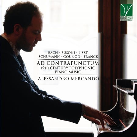 Ad Contrapunctum 19th Century Polyphony - Alessandro Mercando - Música - DA VINCI CLASSICS - 0746160912981 - 3 de dezembro de 2021