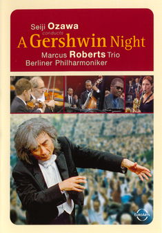 Cover for Ozawa Seiji / Roberts Marcus Trio / Berliner Philharmoniker · A Gershwin Night (DVD) (2004)