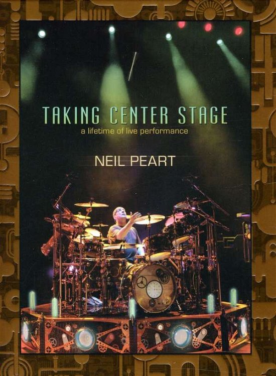 Cover for Neil Peart · Taking Center Stage: a Lifetime of Live Performance (DVD) (2011)