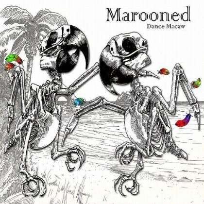 Cover for Marooned · Dance Macaw (CD) (2012)
