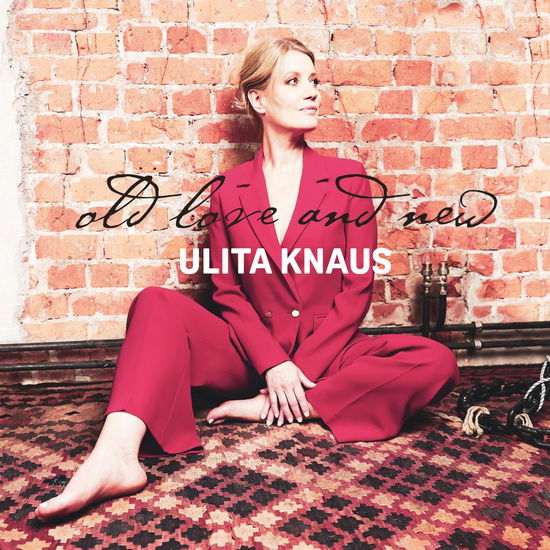 Old Love And New - Ulita Knaus - Musik - MEMBRAN - 0885150704981 - 15. April 2022