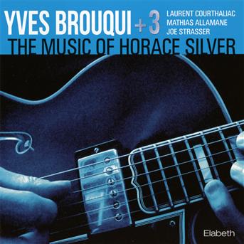 Cover for Yves Brouqui · The music of horace silver (CD) (2011)