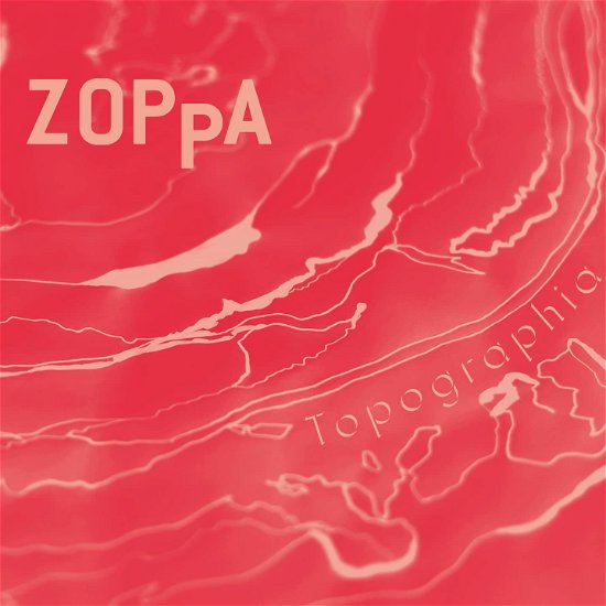 Cover for Zoppa · Topographia (CD) (2022)