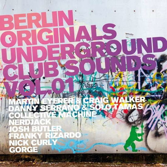 Berlin Originals Vol.1-underground Club Sounds - V/A - Musik - PINK REVOLVER - 4005902507981 - 26. april 2019