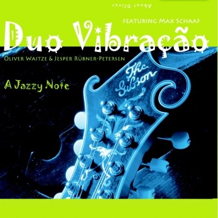 Duo Vibracao · A Jazzy Note (CD) (2008)