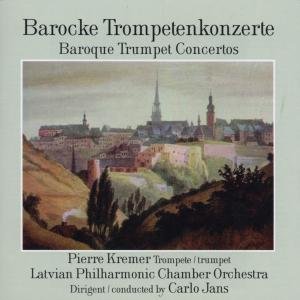 Cover for Neruda / Kremer / Latvian Phil Orch · Baroque Trumpet Ctos (CD) (2000)