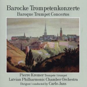 Baroque Trumpet Ctos - Neruda / Kremer / Latvian Phil Orch - Muziek - BELLA MUSICA - 4014513019981 - 27 september 2000