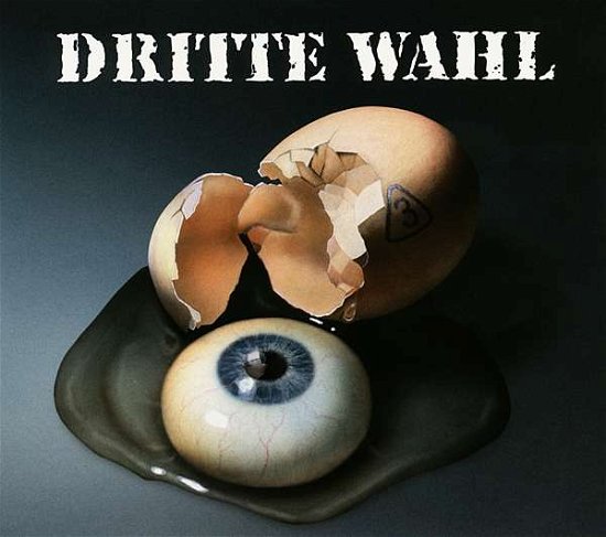 Auge Um Auge - Dritte Wahl - Música - DRITTE WAHL - 4015698005981 - 6 de julho de 2012