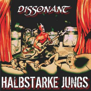 Cover for Halbstarke Jungs · Dissonant (CD) (2012)