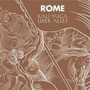 Cover for Rome · Kali Yuga Uber Alles (7&quot;) [Limited edition] (2020)