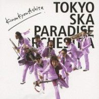 Cover for Tokyo Ska Paradise Orchest · Kinoukyouashita (CD) [Japan Import edition] (2009)