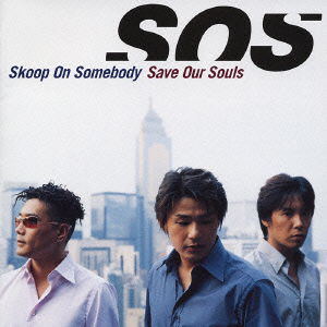 Cover for Skoop on Somebody · Save Our Souls / Regular Edition (CD) [Japan Import edition] (2002)