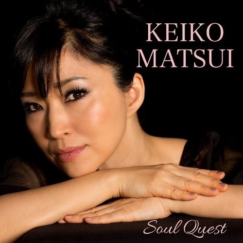 Cover for Keiko Matsui · Soul Quest (CD) [Japan Import edition] (2014)