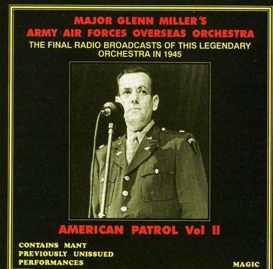 Cover for Glenn Miller &amp; Army Air Force Band · American Patrol Vol. 2 (CD) (2019)