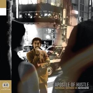 Cover for Apostle of Hustle · National Anthem Nowwhere (CD) [Digipak] (2007)