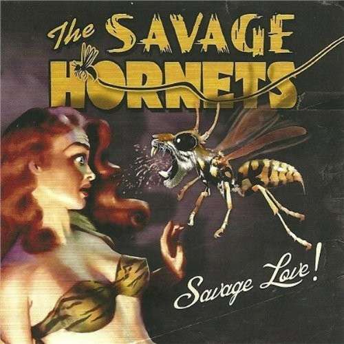 Cover for Savage Hornets · Savage Love (CD) (2014)