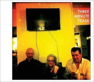 Three Minute Tease (CD) (2012)