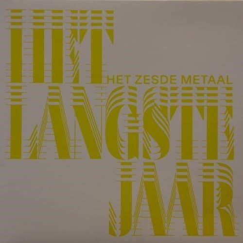 Het Langste Jaar - Het Zesde Metaal - Music - UNDAY - 5414166672981 - January 19, 2024