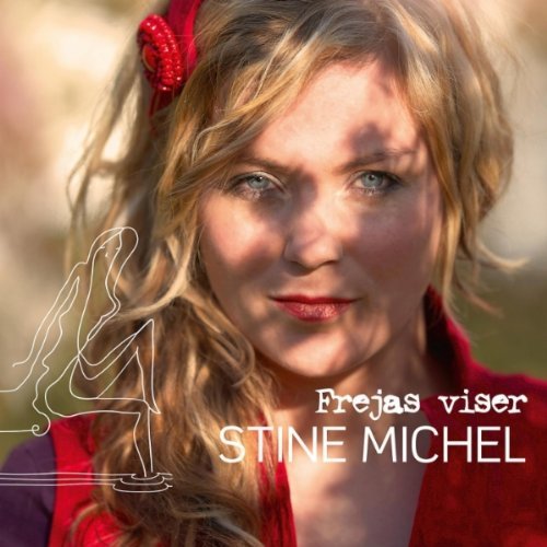 Cover for Stine Michel · Frejas Viser (CD) (2010)