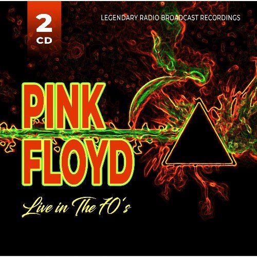Cover for Pink Floyd · Live in the 70s (CD) (2021)