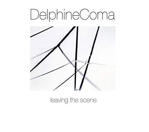 Cover for Delphine Coma · Leaving The Scene (2Nd Edition With Bonus) (CD) (2020)