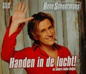 Cover for Rene Schuurmans · Handen In De Lucht En Andere Leuke Liedjes (CD) (2009)
