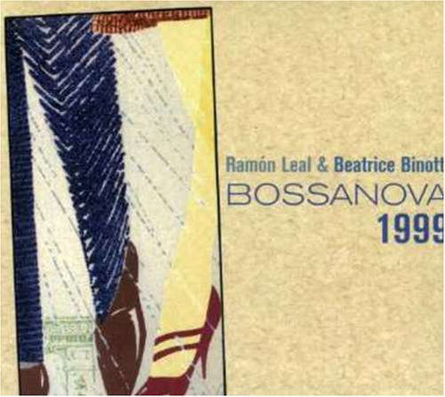 Cover for Leal / Binotti · Bossanova 1999 (CD) (2013)