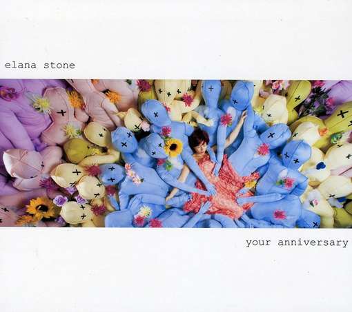 Cover for Elana Stone · Your Anniversary (CD) (2017)