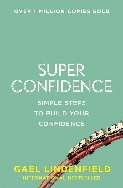 Cover for Gael Lindenfield · Super Confidence (Bog) (2014)