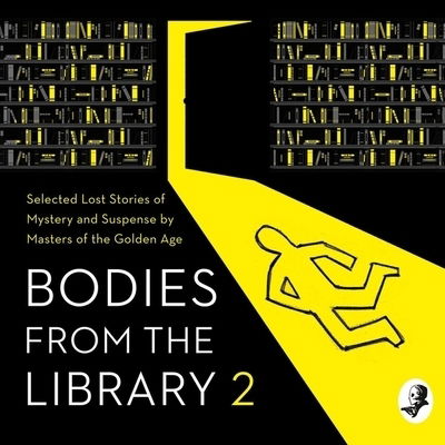 Cover for Various Authors · Bodies from the Library 2 Forgotten Stories of Mystery and Suspense by the Queens of Crime and other Masters of Golden Age Detection (CD) (2019)