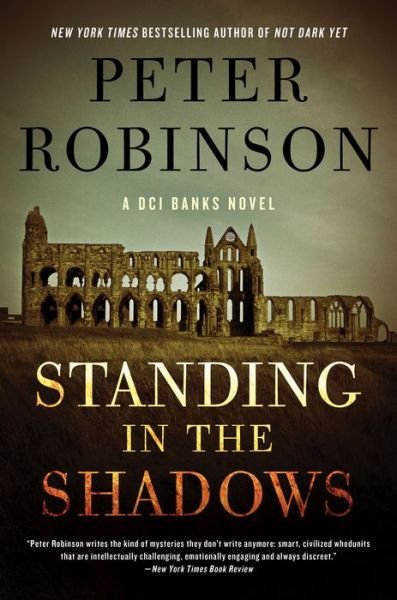 Cover for Peter Robinson · Standing in the Shadows: A Novel - Inspector Banks Novels (Gebundenes Buch) (2023)