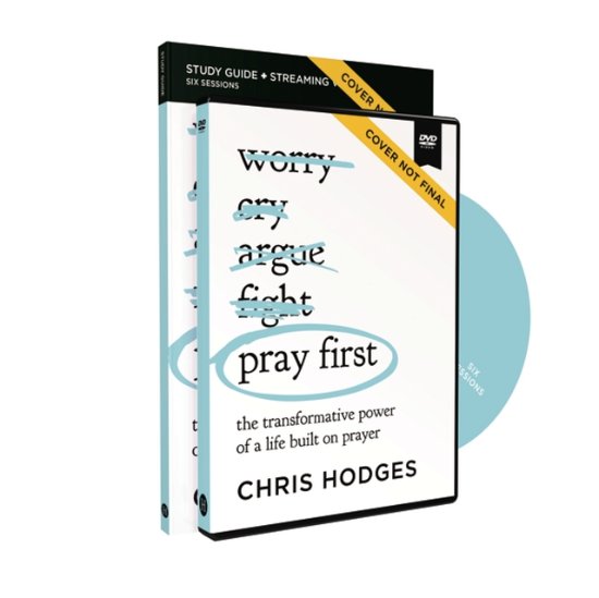 Cover for Chris Hodges · Pray First Study Guide with DVD: The Transformative Power of a Life Built on Prayer (Pocketbok) (2023)