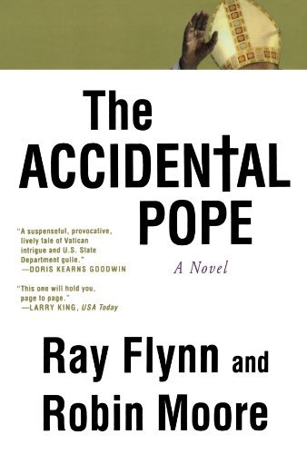 Cover for Robin Moore · The Accidental Pope: a Novel (Taschenbuch) [First edition] (2001)