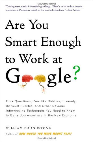 Cover for William Poundstone · Are You Smart Enough to Work at Google? (Paperback Book) [8.5.2012 edition] (2012)